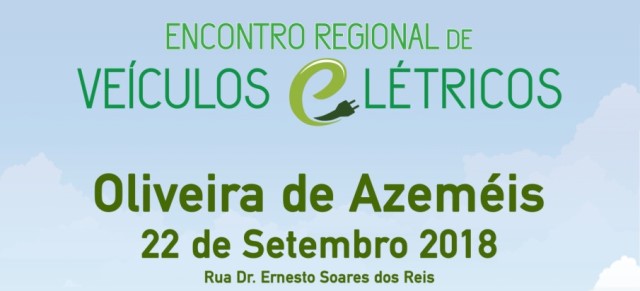 Encontro Regional de Veículos Elétricos – Oliveira de Azeméis