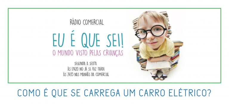 Rádio Comercial: Eu é que sei. O Mundo visto pelas Crianças