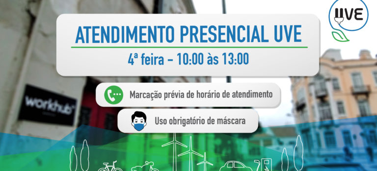 Atendimento Presencial UVE: Retomamos o horário, sujeito a marcação prévia Atendimento Presencial UVE: Retomamos o horário, sujeito a marcação prévia