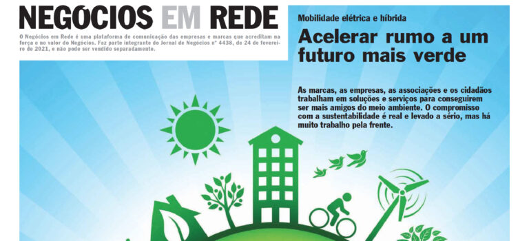 Negócios em Rede – Acelerar Rumo a um Futuro Mais Verde