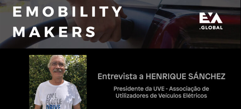 Entrevista de Henrique Sánchez à EVA Global – E-Mobility Makers