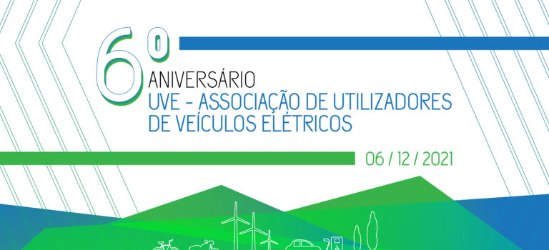 6º Aniversário da UVE – Associação de Utilizadores de Veículos Elétricos