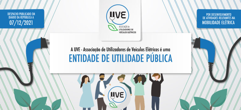 Atribuído o Estatuto de Entidade de Utilidade Pública à UVE – Associação de Utilizadores de Veículos Elétricos