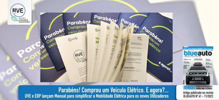 “Parabéns! Comprou um Veículo Elétrico. E agora?”, UVE e EDP lançam Manual para simplificar a Mobilidade Elétrica para os novos Utilizadores