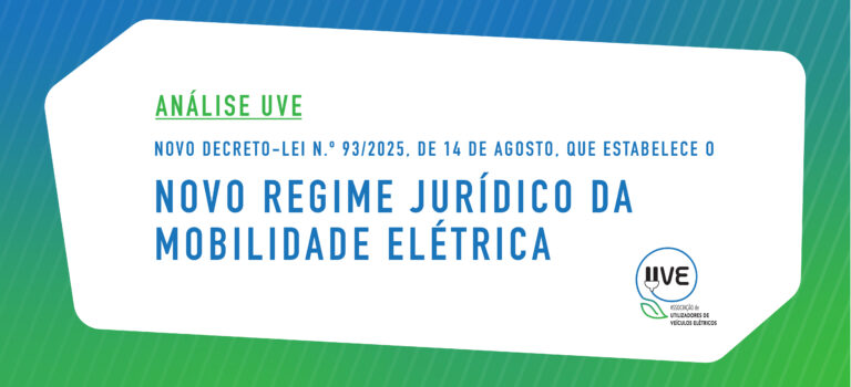 Análise UVE | Novo Regime Jurídico da Mobilidade Elétrica