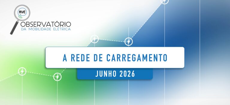 A rede de carregamento | Junho 2026 A rede de carregamento | Junho 2026